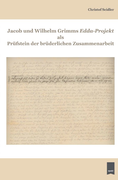 'Cover von Jacob und Wilhelm Grimms Edda-Projekt als Prüfstein der brüderlichen Zusammenarbeit'-Cover