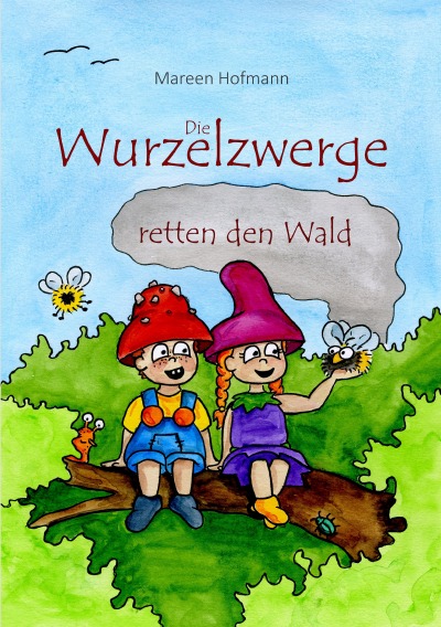 'Cover von Die Wurzelzwerge retten den Wald'-Cover