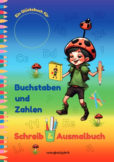 'Cover von Buchstaben und Zahlen Schreib & Ausmalbuch'-Cover