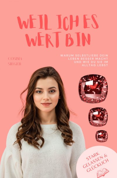 'Cover von Weil ich es eben doch wert bin!'-Cover