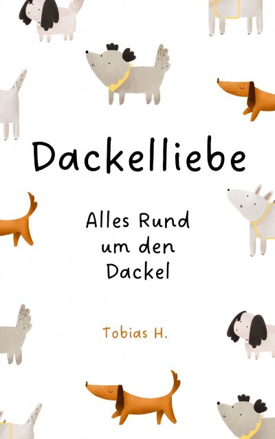 'Cover von Dackelliebe – alles rund um den Dackel'-Cover