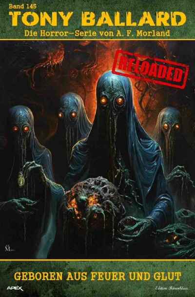 'Cover von Tony Ballard – Reloaded, Band 145: Geboren aus Feuer und Glut'-Cover