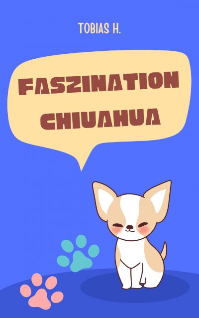 'Cover von Faszination Chiuahua'-Cover