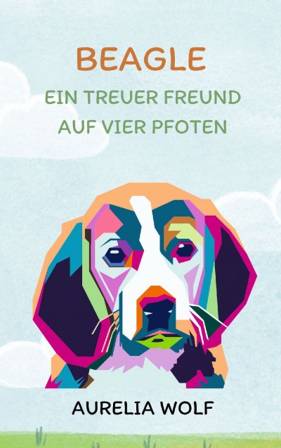 'Cover von Beagle – Ein Treuer Freund auf vier Pfoten'-Cover