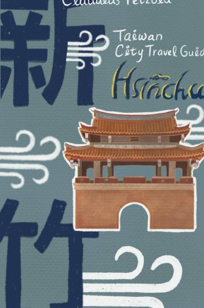 'Cover von Hsinchu Taiwan City Guide'-Cover