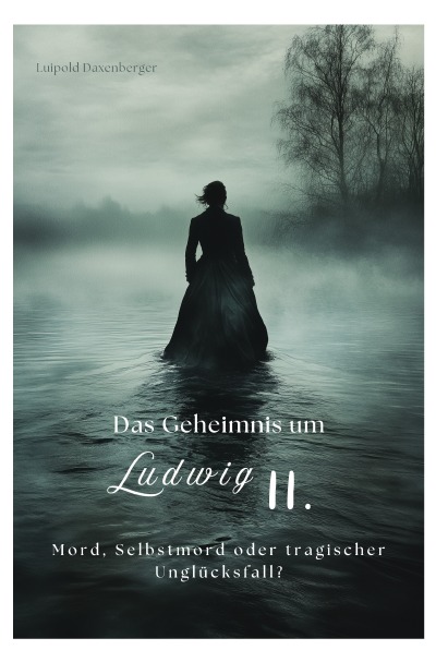 'Cover von Das Geheimnis um Ludwig II.'-Cover