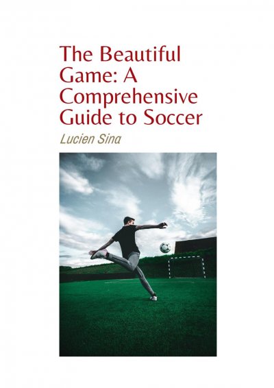 'Cover von The Beautiful Game: A Comprehensive Guide to Soccer'-Cover