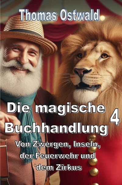 'Cover von Von Zwergen, Inseln, der Feuerwehr und dem Zirkus – Die magische Buchhandlung 4'-Cover