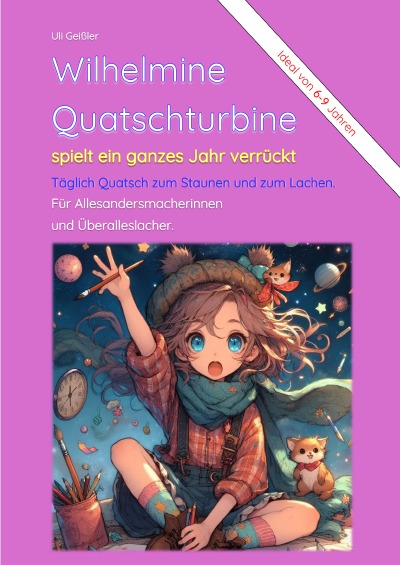 'Cover von Wilhelmine Quatschturbine spielt ein ganzes Jahr verrückt'-Cover