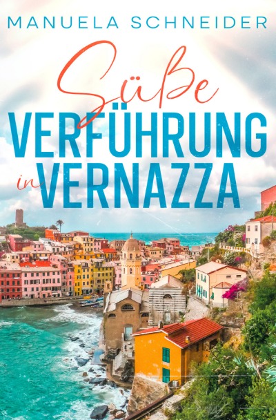 'Cover von Süße Verführung in Vernazza'-Cover