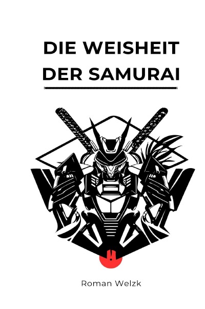 'Cover von Die Weisheit der Samurai – Hardcover'-Cover