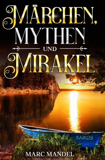 'Cover von Märchen, Mythen und Mirakel'-Cover