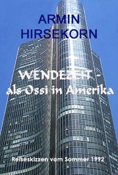 'Cover von Wendezeit – als Ossi in Amerika'-Cover