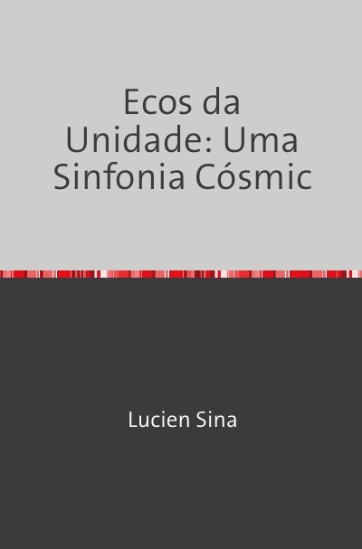 'Cover von Ecos da Unidade: Uma Sinfonia Cósmic'-Cover