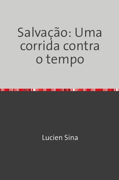 'Cover von Salvação: Uma corrida contra o tempo'-Cover