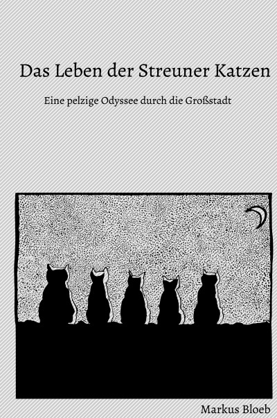 'Cover von Das Leben der Streuner Katze'-Cover