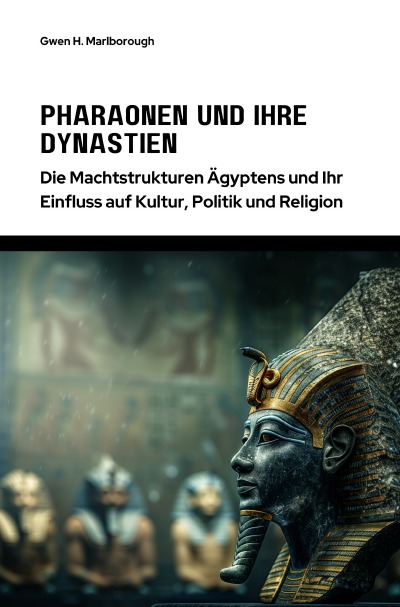 'Cover von Pharaonen und ihre Dynastien'-Cover