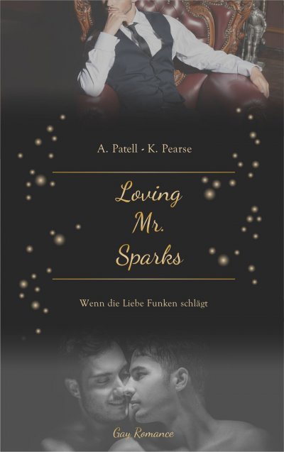 'Cover von Loving Mr. Sparks – Wenn die Liebe Funken schlägt'-Cover