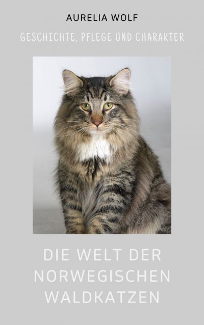 'Cover von Die Welt der Norwegischen Waldkatze'-Cover