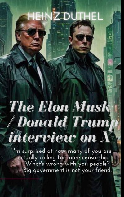 'Cover von The Elon Musk / Donald Trump interview on X started with an immediate tech disaster'-Cover