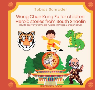 'Cover von Weng Chun Kung Fu book for children: Heroic stories from South Shaolin'-Cover