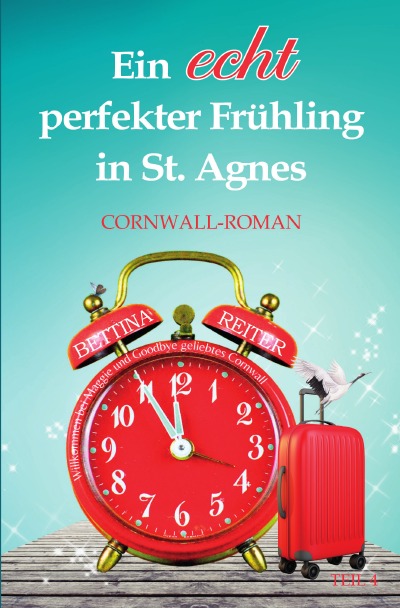 'Cover von Ein echt perfekter Frühling in St. Agnes'-Cover