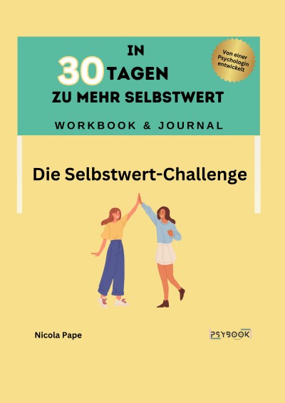 'Cover von In 30 Tagen zu mehr Selbstwert – Workbook & Journal'-Cover