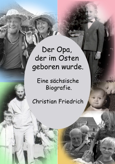 'Cover von Der Opa, der im Osten geboren wurde.'-Cover