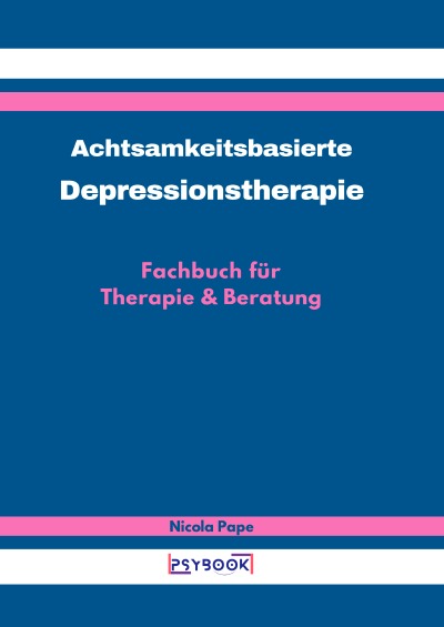 'Cover von Achtsamkeitsbasierte Depressionstherapie'-Cover