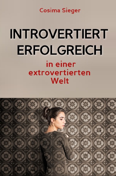 'Cover von Introvertiert erfolgreich in einer extrovertierten Welt'-Cover