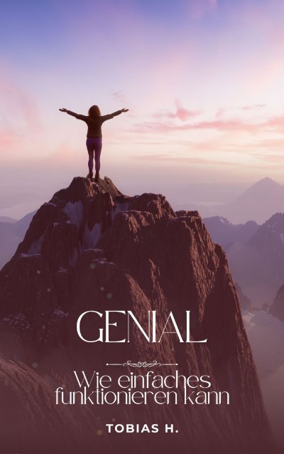 'Cover von Genial – wie Einfaches funktionieren kann'-Cover