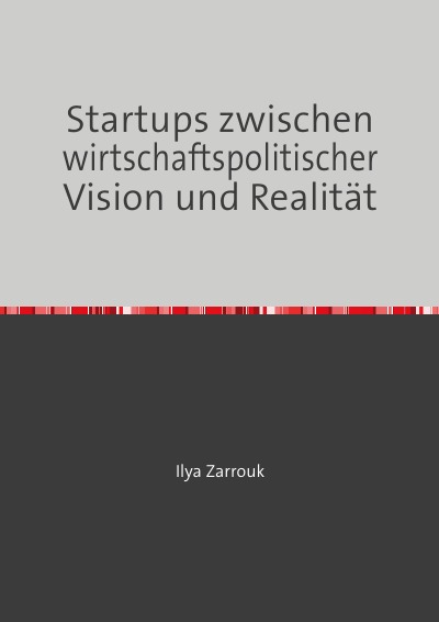 'Cover von Startups zwischen wirtschaftspolitischer Vision und Realität'-Cover