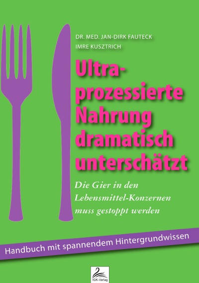 'Cover von Ultra-prozessierte Nahrung dramatisch unterschätzt'-Cover