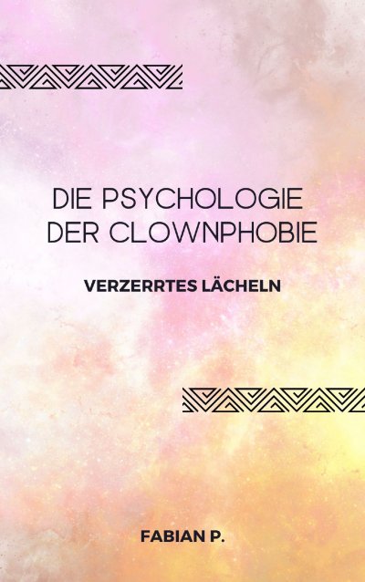 'Cover von Die Psychologie der Clownphobie'-Cover