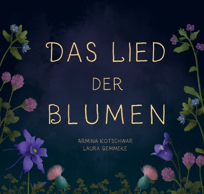 'Cover von Das Lied der Blumen'-Cover