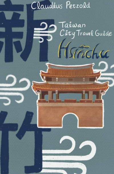 'Cover von Hsinchu Taiwan City Guide'-Cover