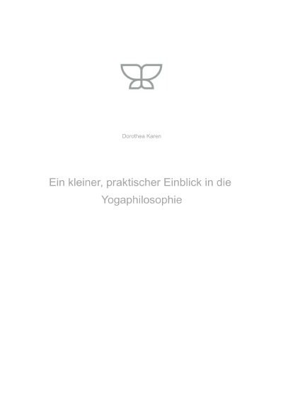 'Cover von Ein kleiner, praktischer Einblick in die Yogaphilosophie'-Cover