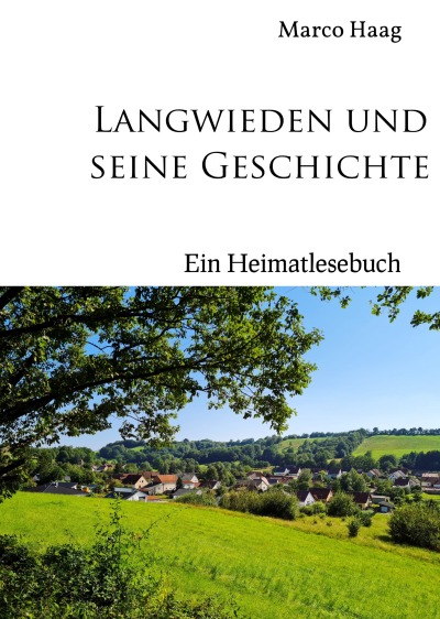 'Cover von Langwieden und seine Geschichte – Ein Heimatlesebuch'-Cover