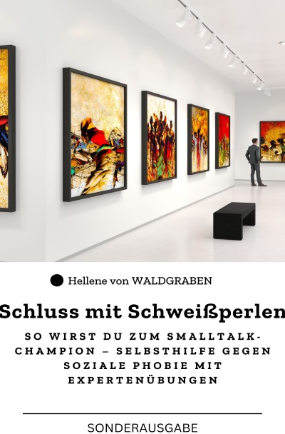 'Cover von Schluss mit Schweißperlen So wirst du zum Smalltalk-Champion – Selbsthilfe gegen soziale Phobie mit Expertenübungen : Sonderausgabe – Motivationskarten'-Cover