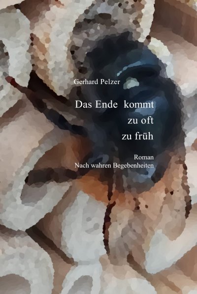 'Cover von Das Ende kommt zu oft zu früh'-Cover