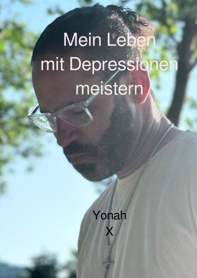 'Cover von Mein Leben mit Depressionen meistern'-Cover