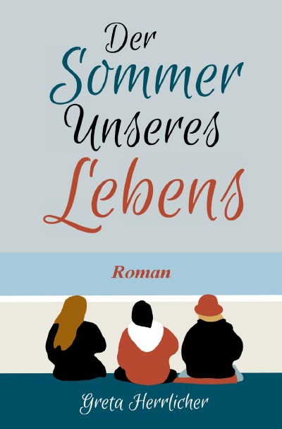 'Cover von Der Sommer unseres Lebens'-Cover