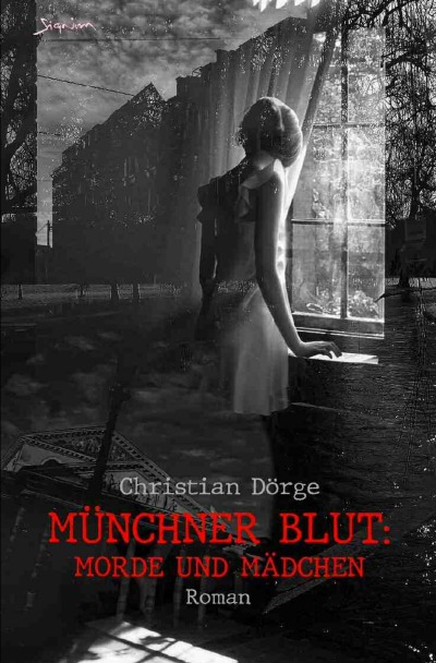 'Cover von Münchner Blut: Morde und Mädchen'-Cover