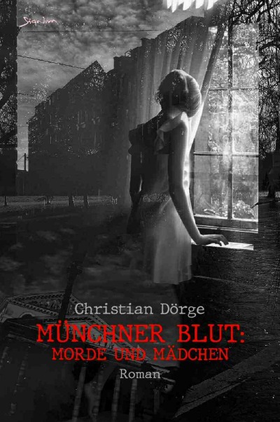 'Cover von Münchner Blut: Morde und Mädchen'-Cover