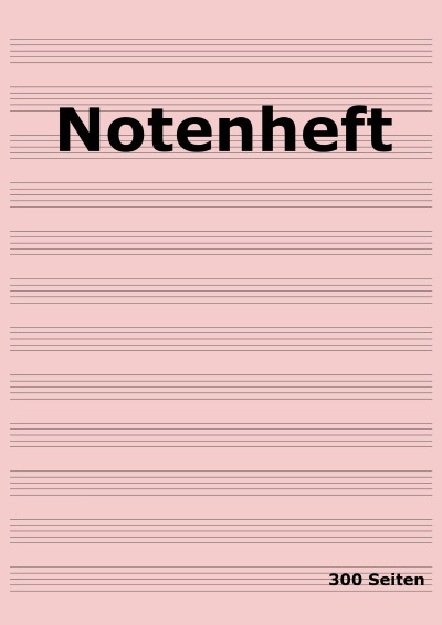 'Cover von Notenheft: DIN A4 Notenlinienheft | 300 Seiten mit 12 Notenzeilen / Systeme pro Blatt | Papier 90g/m² | Musikheft mit Notenlinien'-Cover