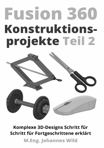 'Cover von Fusion 360 | Konstruktionsprojekte – Teil 2'-Cover