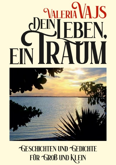 'Cover von Dein Leben, ein Traum'-Cover