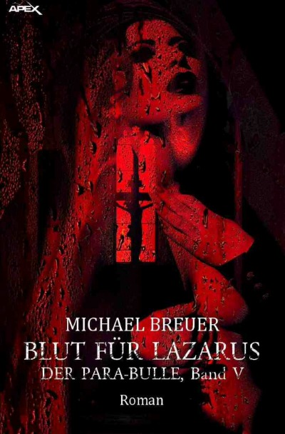 'Cover von Blut für Lazarus – Der Para-Bulle, Band 5'-Cover