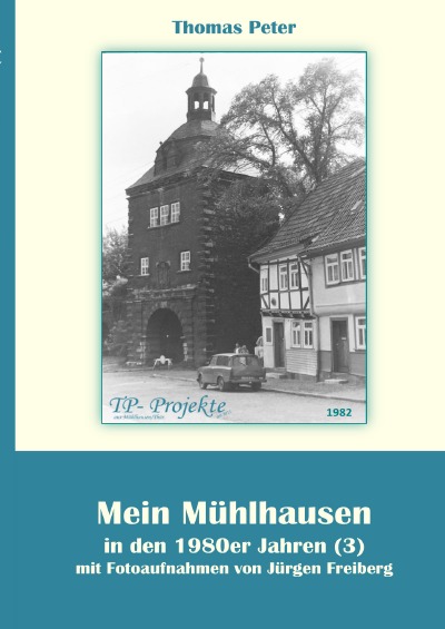 'Cover von Mein Mühlhausen in den 1980er Jahren (3)'-Cover