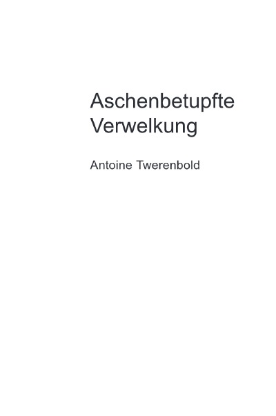 'Cover von Aschenbetupfte Verwelkung'-Cover